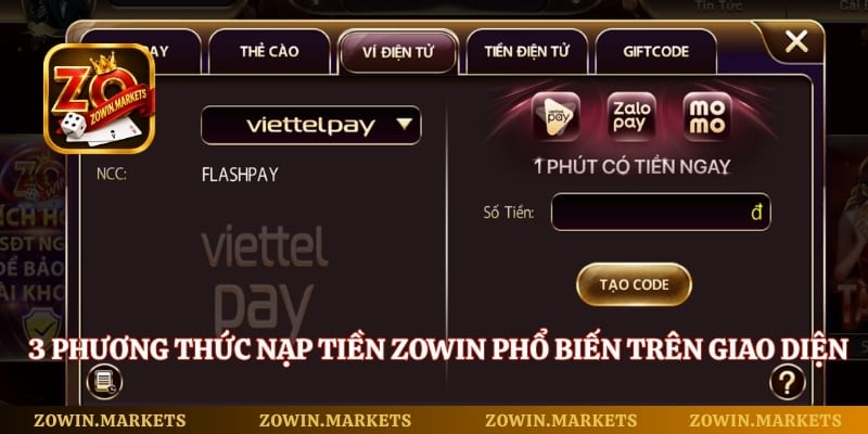 3 phương thức nạp tiền Zowin phổ biến trên giao diện