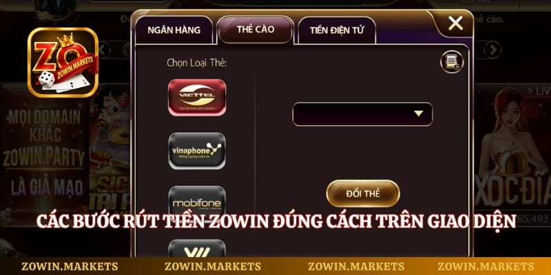 Các bước rút tiền Zowin đúng cách trên giao diện tài khoản